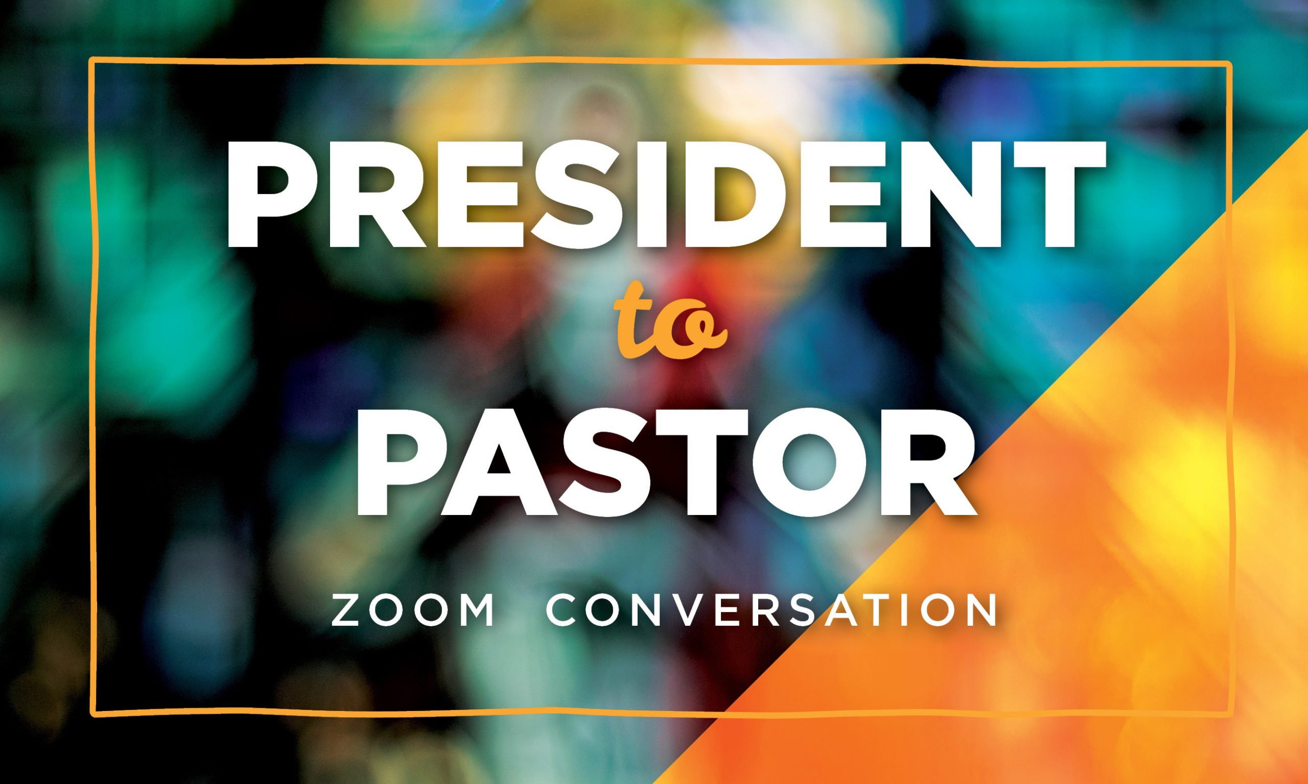 President to Pastor